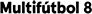 Multifútbol 8 Multifútbol 8 logo